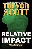 Relative Impact (Max Kane Series Book 3)
