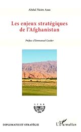 Les  enjeux stratégiques de l'Afghanistan
