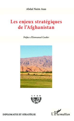 Les  enjeux stratégiques de l'Afghanistan