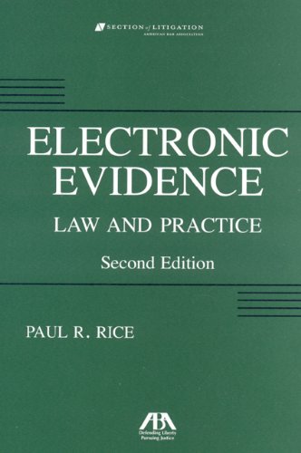 Electronic Evidence: Law and Practice (Electronic Evidence: Law & Practice)