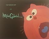 Paperback The Fearless Art of Mike Gabriel Book