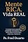 Livro Mente RICA, Vida REAL: 7 chaves para construir liberdade financeira, com inteligência emocional, hábitos e propósito