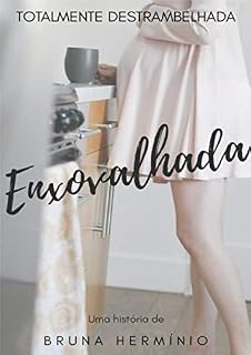 Livro Enxovalhada: Totalmente Destrambelhada