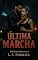 Livro Última Marcha | UM DARK ROMANCE (Clube V8)