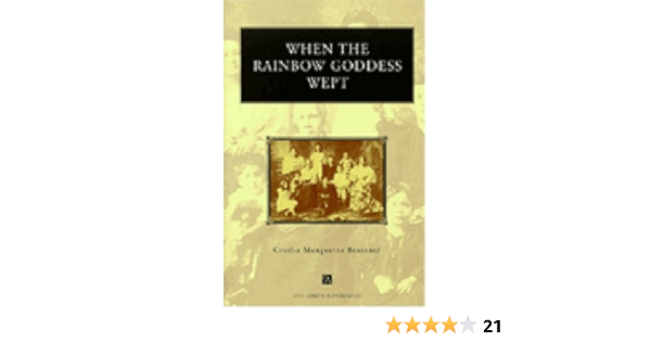 When The Rainbow Goddess Wept (Ann Arbor Paperbacks): Brainard, Cecilia  Manguerra: 9780472086375: Amazon.com: Books