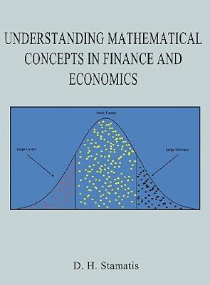 Understanding Mathematical Concepts in Finance and Economics