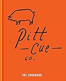 Pitt Cue Co. the Cookbook by Tom Adams