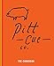 Pitt Cue Co. the Cookbook by Tom Adams