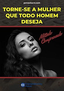 Livro Torne-se a Mulher Que Todo Homem Deseja