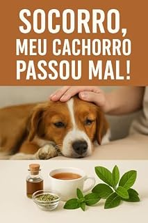 SOCORRO, MEU CACHORRO PASSOU MAL!