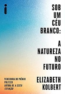 Livro Sob um céu branco: A natureza no futuro