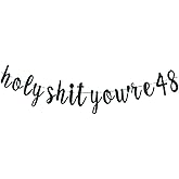 Holy Shit You're 48 banner -Funny 48 Years Old Birthday Decorations, Men/Women's 48th Birthday Party Sign props