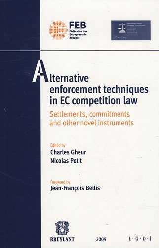 Alternative enforcement techniques in EC competition law