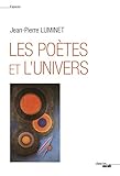 Les Poètes et l'Univers : Anthologie by