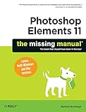Photoshop Elements 11: The Missing Manual (Missing Manuals) Photoshop Elements 11: The Missing Manual (Missing Manuals)
