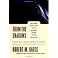 From the Shadows: The Ultimate Insider's Story of Five Presidents and How They Won the Cold War