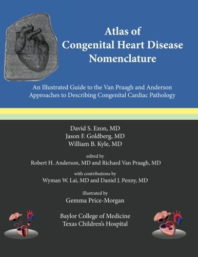 Illustrated Field Guide to Congenital Heart Disease and Repair
