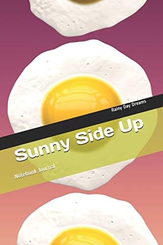 Sunny Side Up: Notebook Journal
