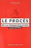 Le procès de la communication by