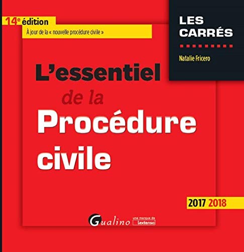 L'essentiel de la procédure civile