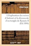 L'Exploration Des Ruines D'Antinoe Et La Decouverte D'Un Temple de Ramses II Enclos (Histoire) (French Edition) by 