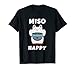 Miso Happy T-Shirt Japanese Cat Lover Pun Tee Gift
