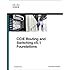 CCIE Routing and Switching v5.1 Foundations: Bridging the Gap Between CCNP and CCIE (Practical Studies)