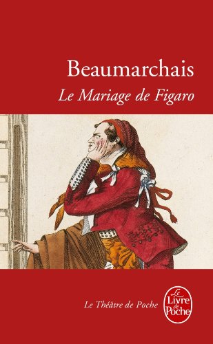 La  folle journée ou Le mariage de Figaro