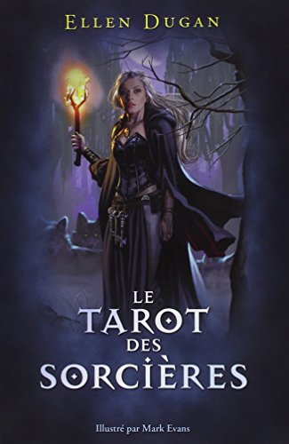 Le tarot des sorcières by Ellen Dugan
