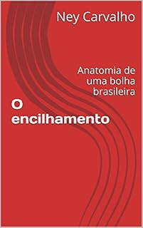 Livro O encilhamento: Anatomia de uma bolha brasileira