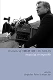 The Cinema of Christopher Nolan: Imagining the Impossible (Directors' Cuts) by Jacqueline Furby, Stuart Joy