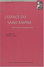 L' espace du Saint-Empire du Moyen âge à l'époque moderne