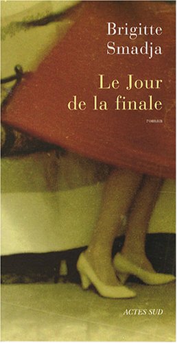 Le  jour de la finale