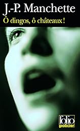 Ô dingos, ô châteaux !