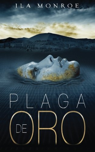 Plaga de Oro (Spanish Edition)