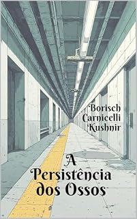Livro A Persistência dos Ossos (Coleção Literatura Popular Brasileira)