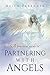 Partnering With Angels by