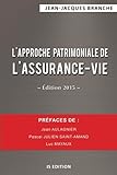 Image de L'approche patrimoniale de l'assurance-vie (French Edition)