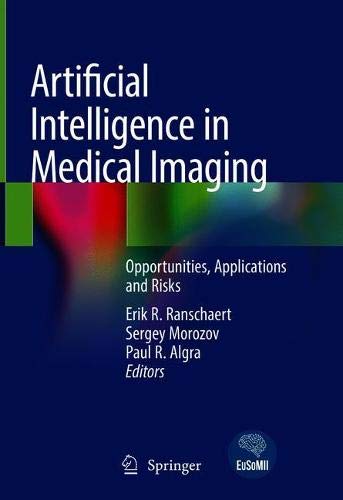 Artificial Intelligence in Medical Imaging: Opportunities, Applications and Risks