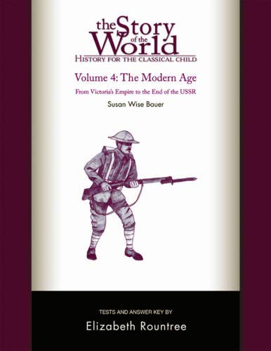 R.E.A.D The Story of the World: History for the Classical Child: The Modern Age: Tests and Answer Key (Vol.<br />RAR