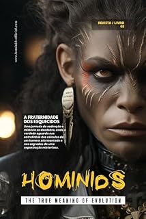 Livro Hominids - Fraternidade dos Esquecidos: Revista 8 (HOMINIDS - O Verdadeiro Significado de Evolução)