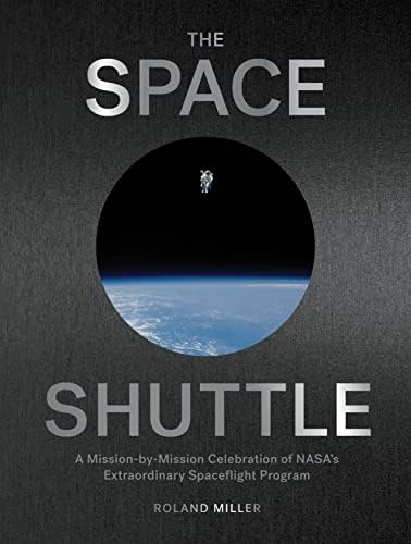 Space Shuttle: The First 20 Years - The Astronauts' Experiences in