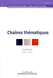 Convention collective nationale, Chaînes thématiques
