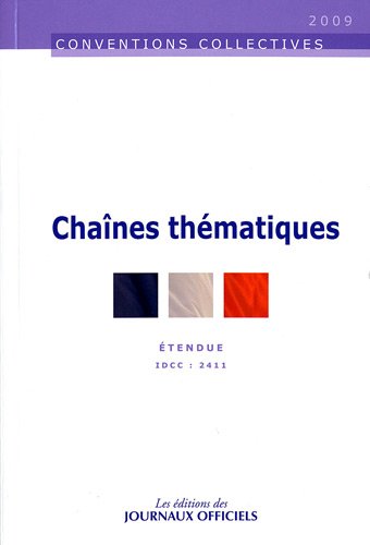 Convention collective nationale, Chaînes thématiques