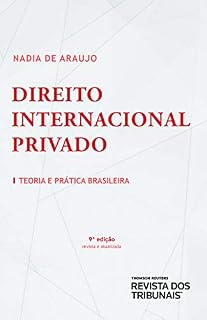 Livro Direito Internacional Privado: teoria e prática brasileira