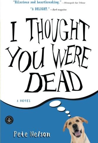 I Thought You Were Dead