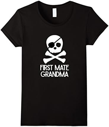 Womens First Mate Grandma Pirate Shirt Family Pirate Shirts XL Black