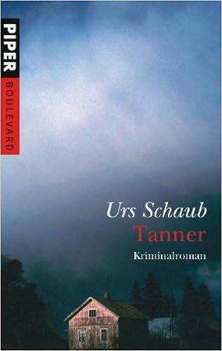 Tanner Kriminalroman Amazon De Schaub Urs Bucher