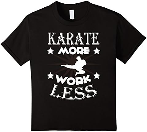 Kids Play More Work Less Karate T-Shirt 10 Black