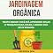 Livro Jardinagem Orgânica - E-Book